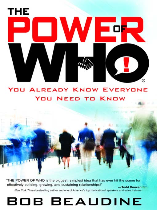 Title details for The Power of Who by Bob Beaudine - Available